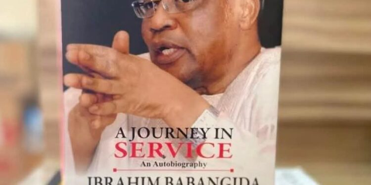 IBB’s Words Matter: Why Nigerian Youths Must Read A Journey in Service – Ibrahim Kegbegbe’s Perspective
