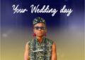 Love in Melody: Bullion Records’ Artiste Harcher Drops ‘Your Wedding Day’ to Celebrate Eternal Union