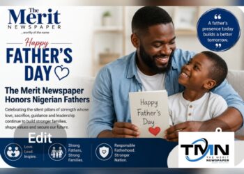 Father’s Day: Merit Newspaper Honors Nigerian Fathers