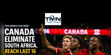 World Cup 2026: Canada Eliminate South Africa, Reach Last 16