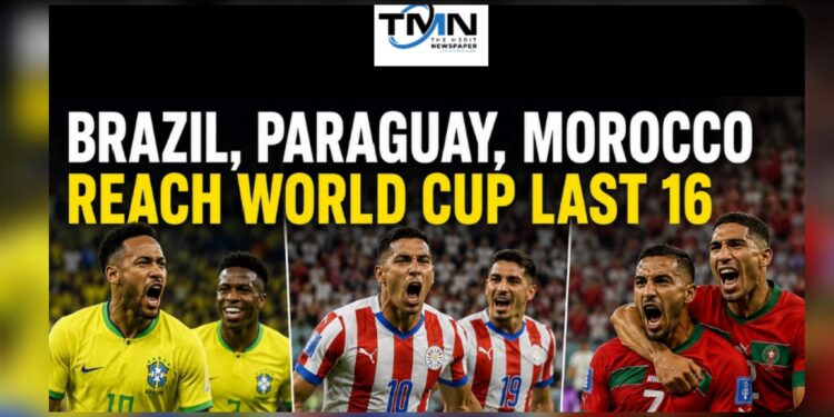 Brazil, Paraguay, Morocco Reach World Cup Last 16